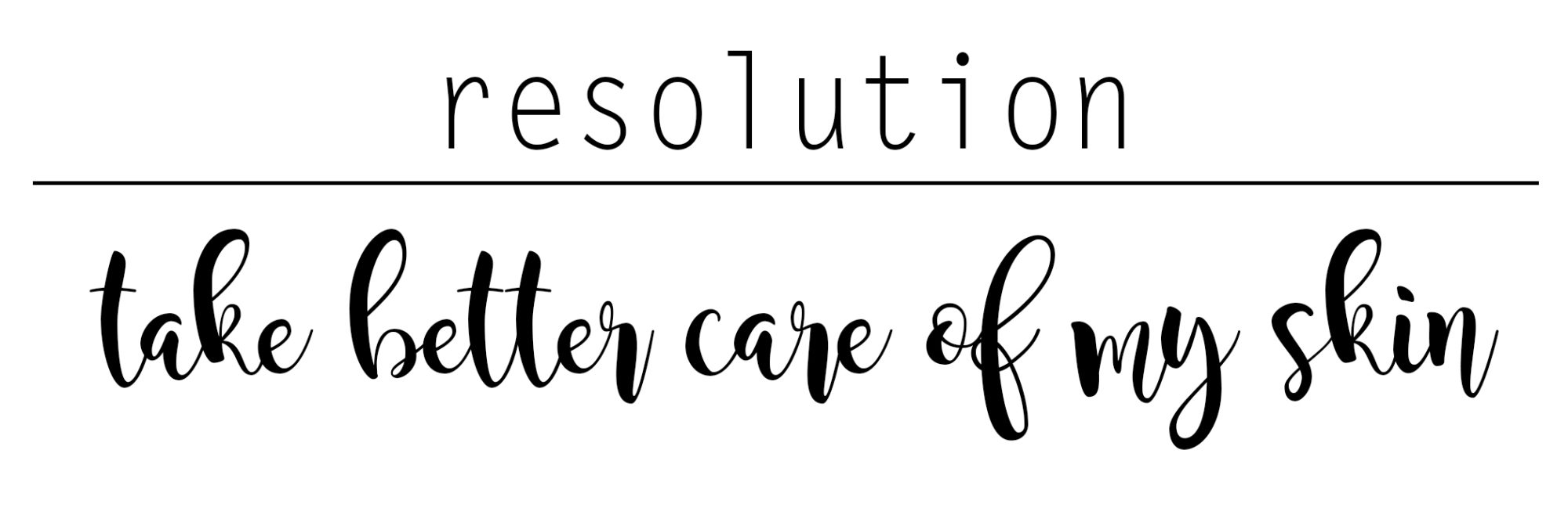 My 2018 Resolutions